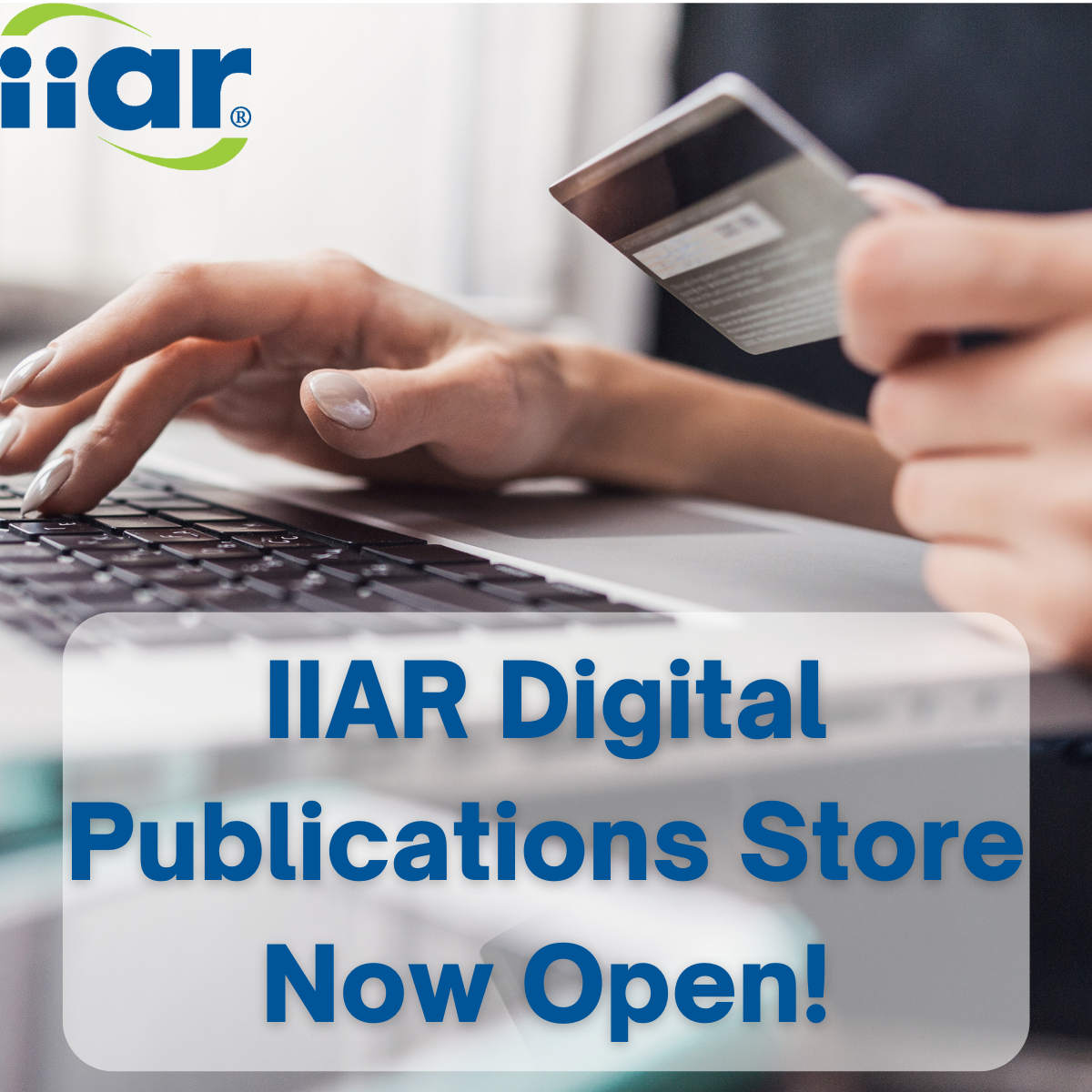 IIAR Digital Store Now Open